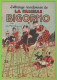 LES AVENTURES DE LA FAMILLE BIGORNO - A. PERRÉ - Ed. ROUFF - N°699 - 1957 - Other Magazines