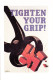 Nostalgia Postcard - Advert -  'Tighten Your Grip'  WW2 Poster By Frank Newbould - VG - Zonder Classificatie