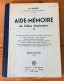 Aide-mémoire De L'élève Dessinateur Par M. Norbert (1962) - Knutselen / Techniek