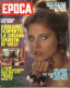 °°° RIVISTA EPOCA N° 1601 DEL 13 GIUGNO 1981 °°° - Autres & Non Classés