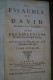 Les Psaumes De David,1700,complet En 3 Tomes,vendu En L'état,550 Pages-564 Pages Et 450 Pages,17,5 Cm./10,5 Cm. - Jusque 1700