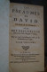 Les Psaumes De David,1700,complet En 3 Tomes,vendu En L'état,550 Pages-564 Pages Et 450 Pages,17,5 Cm./10,5 Cm. - Bis 1700