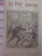 Le Petit Journal N°47 Drame De Courbevoie Fin D'un Brigand Algérie (sa Tête)  Chanson La Cousine Marguritte G Nadaud - Riviste - Ante 1900