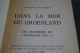 J.B. Charcot,1937,Dans La Mer Du Groenland,205 Pages + Table,26 Cm./17 Cm. Très Bel état - Documentos Históricos