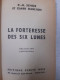 La Forteresse Des Six Lunes - Sonstige & Ohne Zuordnung
