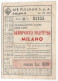 ITALIE 1955 Billet Ticket Biglietto AIR PULLMAN Linee Aeree AEROPORTO MALPENSA MILANO Fiscal 24 Lire MARCA DA BOLLO - Flugzeuge