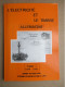 Philat'eg - L'électricité Et Le Timbre "Allemagne" Tome 1 - 1849-1945 - éditions De 1993 - Otros & Sin Clasificación