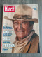 PARIS MATCH N° 1478 John Wayne Jacques Brel 23/09/1977 CONTY Le Fou De L'Ardèche Pierrot Le Fou - Otros & Sin Clasificación