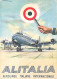 Alitalia Aerolinee Italiane Internazionali    ( 10x 15) - Autres & Non Classés