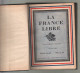 La France Libre. Du N° 13 à 20 Reliés En 2 Volumes. 1941-42 - Non Classés