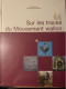 SUR LES TRACES DU MOUVEMENT WALLON (NEUF) - Freddy Joris, Frédéric Marchesani - History