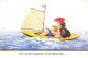 FANTAISIES #MK41918 AVEC UN BON NAVIGATEUR ON N A JAMAIS PEUR BEBES BATEAU - Babies