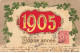 FANTAISIES #MK41929 BONNE ANNEE 1905 TREFLES - Sonstige & Ohne Zuordnung