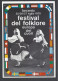 Italy, Tarcento, Festival Del Folklore "Europa Dei Cuori",  1970.. - Bailes