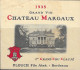 Etiquette De Vin - Chateau Margaux  1935 1er Grand Cru Classé Flouch Fils Ainé - Alcoholen & Sterke Drank