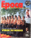 °°° RIVISTA EPOCA N° 1916 DEL 25 GIUGNO 1987 °°° - Andere & Zonder Classificatie