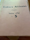 Delcampe - Livre Culture Histoire CAHIERS AFRICAINS De Charles COMBES Manuscrit Dactylographié.Ensemble Complet  20 Cahiers (magie) - History