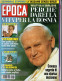 °°° RIVISTA EPOCA N° 2292 DEL 11 SETTEMBRE 1994 °°° - Sonstige & Ohne Zuordnung