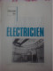 L'artisan électricien Instalation Pile Atomique Siloé Ordonance Sur L'emploi Mode Facturation Couverture Chauffante ORTF - Otros & Sin Clasificación