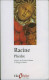 (Livres). Jean Racine Phedre Folio 2001 & Homere L'Iliade - 12-18 Jahre