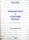 INTRODUCTION A L'HISTOIRE POSTALE M. CHAUVET TOME 1 & 2 - Philately And Postal History