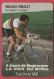 Coureur Cycliste / Wielrenner / Ciclista -Bernard Hinault - Team : Renault-Gitane / Sticker Format Carte Postale - Cyclisme