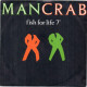 Vinyle  45T - Mancrab - Fish For Life  - Instr. - Otros - Canción Inglesa