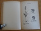 Delcampe - ATLAS De La FLORE SIMPLIFIEE Par L'Abbé Th. Moreux (1925) (Pour Reconnaître Les Fleurs) - 1901-1940