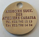 Jeton De Caddie - ASC - ASSOCIES SUCC. DES ATELIERS CASAISA - En Métal - (1) - - Jetons De Caddies