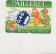 GG 441  / ETIQUETTE FROMAGE   PAILLERET  52%  FABRIQUE EN CHAMPAGNE - Fromage