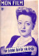 MON FILM 1948 N° 101 Cinéma Film Une Femme Cherche Son Destin BETTE DAVIS / MICHELINE PRESLE - Kino