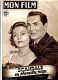 MON FILM 1950 N° 178 Cinéma  Scandale En Première Page TYRONE POWER GENE TIERNEY / CLAUDE FARELL - Cinema
