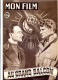 MON FILM 1950 N° 186 Cinéma  Au Grand Balcon PIERRE FRESNAY GEORGES MARCHAL - Cinéma