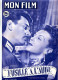 MON FILM 1951 N° 241 Fusillé à L'aube RENEE ST CYR Et FRANK VILLARD /  WILLIAM HOLDEN - Cinéma