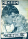 MON FILM 1951 N° 259 Cinéma Porte D'Orient YVES VINCENT Et TILDA THAMAR / ESTHER WILLIAMS - Cinéma