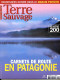 TERRE SAUVAGE N° 200 Patagonie , Ours Lynx Loup  , Genesis ,  Sentiers Sauvages Marais Poitevin - Geografia