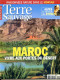 TERRE SAUVAGE N° 199 Maroc , Gypaete Barbu , Forets Naturelles , Sentiers Sauvages Rando Morvan - Geographie