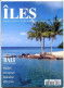 ILES MAGAZINE N° 35 Dossier Bali , Madère , Guernesey , Sakhaline , Ile Coco - Géographie