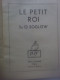 Style BD Sans Lecture Illustrateur - édition Ancienne ? - Le Petit Roi Par O. Soglow - NRF Gallimard Paris - 4e édition - Autres & Non Classés