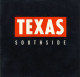 TEXAS  SOUTHSIDE - Other - English Music