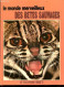 Le Monde Merveilleux- 12 Volumes, Du N°1 Au N°12: Betes Sauvages+ Oiseaux+ Bebes Animaux + Vegetaux + Animaux Champions - Wissenschaft
