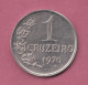Brazil, 1970- 1 Cruzeiro- Nickel- Obverse Brazil's Effigy Of Liberty. Reverse Denomination- BB, VF, TTB, SS - Brasile