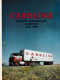 Carolina Freight Corporation. History 1932-1985. Cherryville North Carolina. - Verenigde Staten