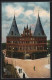 AK Lübeck, Holstentor Von Der Stadtseite  - Luebeck