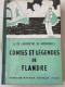 Contes Et Légendes De Flandre - Picardie - Nord-Pas-de-Calais