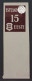 II. WK ESTLAND 1 X U DD (*) 15 Kop. Doppeldruck UNGEZÄHNT, Geprüft, Sehr Selten - Bezetting 1938-45