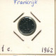 1 CENTIME 1962 FRANCE Coin French Coin #AK966.U.A - 1 Centime