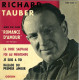 45T Richard TAUBER Airs Du Film "romance D'amour" La Rose Sauvage; Foi Au Printemps; Je Suis à Toi; (2 Scans) - Música De Peliculas
