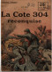 La Côte 304 Reconquise  , Guerre 14 - 18 - Oorlog 1914-18
