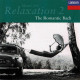 Music For Relaxation, Vol. 2: The Romantic Bach. CD - Classica